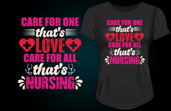 Care Graphics for Nursing T-Shirt Designs