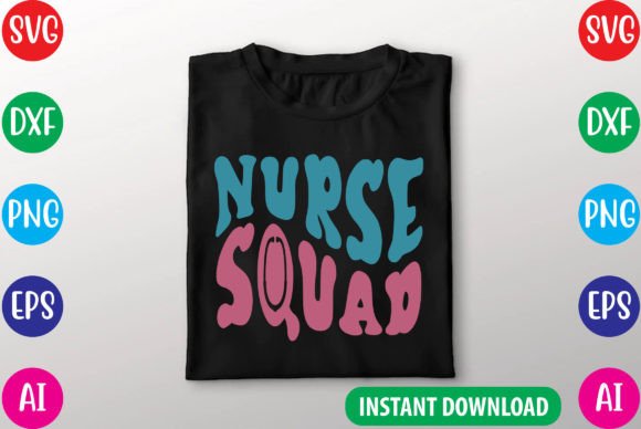 Nurse Squadț Graphics for T-Shirt Designs